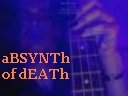 aBSYNTh of dEATh