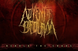 Advent of Bedlam