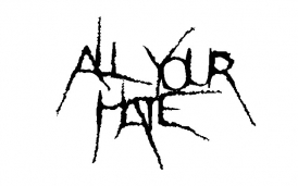 All Your Hate