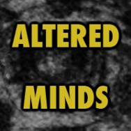 Altered Minds