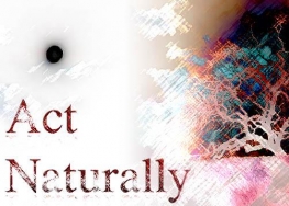 Act Naturally