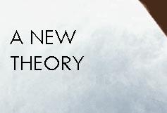A New Theory