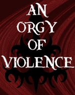 an orgy of violence